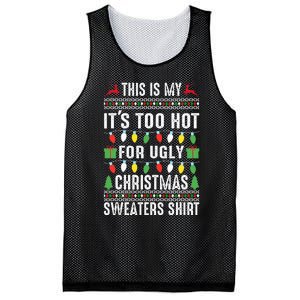 This Is My ItS Too Hot For Ugly Christmas Mesh Reversible Basketball Jersey Tank