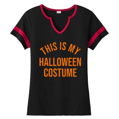 This Is My Halloween Costume Ladies Halftime Notch Neck Tee