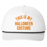 This Is My Halloween Costume Snapback Five-Panel Rope Hat