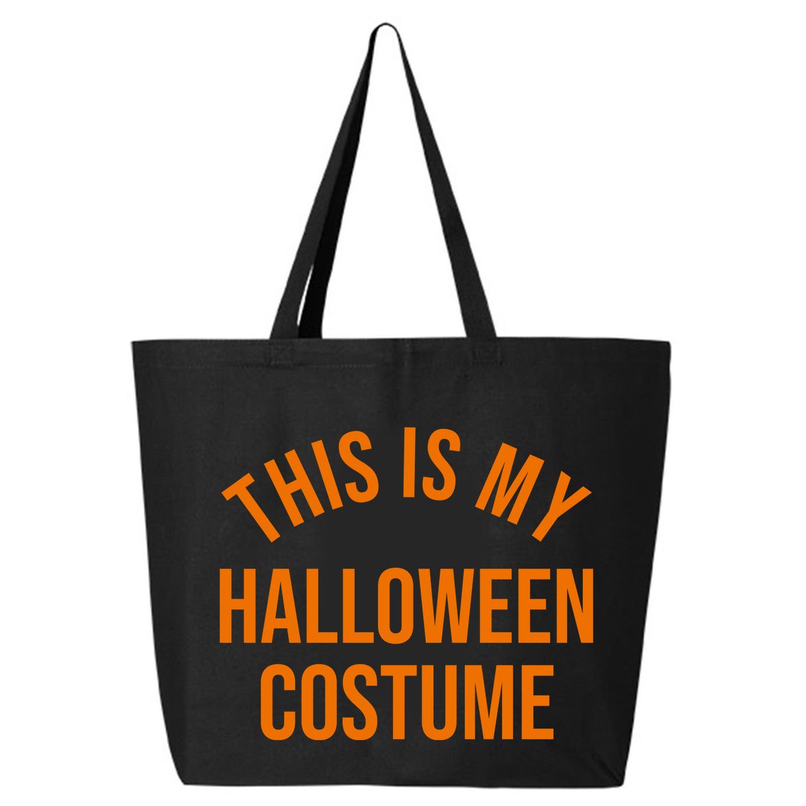 This Is My Halloween Costume 25L Jumbo Tote