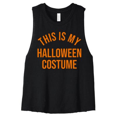 This Is My Halloween Costume Women's Racerback Cropped Tank