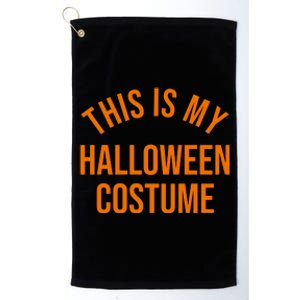 This Is My Halloween Costume Platinum Collection Golf Towel