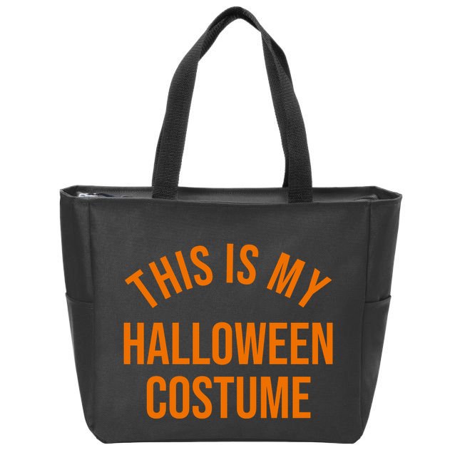 This Is My Halloween Costume Zip Tote Bag