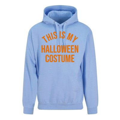 This Is My Halloween Costume Unisex Surf Hoodie