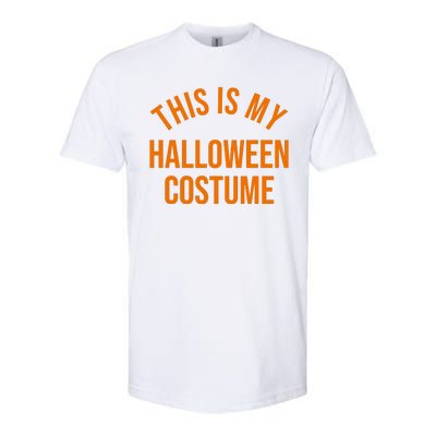 This Is My Halloween Costume Softstyle® CVC T-Shirt