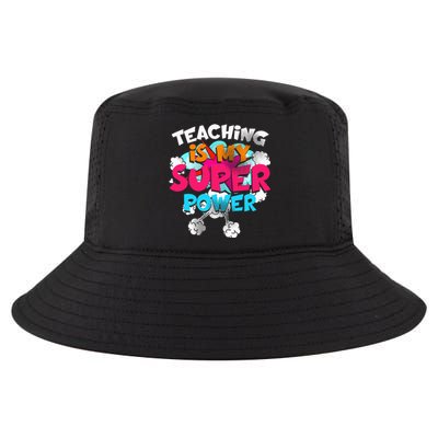 Teaching Is My Super Power Teacher League Lessons Cool Comfort Performance Bucket Hat