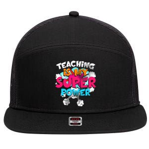 Teaching Is My Super Power Teacher League Lessons 7 Panel Mesh Trucker Snapback Hat