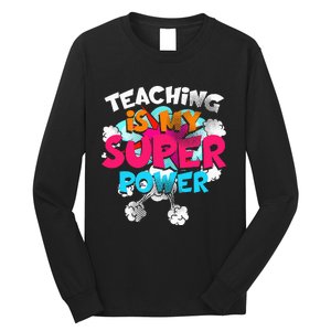 Teaching Is My Super Power Teacher League Lessons Long Sleeve Shirt