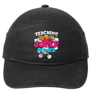 Teaching Is My Super Power Teacher League Lessons 7-Panel Snapback Hat