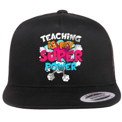 Teaching Is My Super Power Teacher League Lessons Flat Bill Trucker Hat