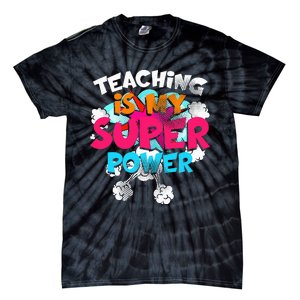 Teaching Is My Super Power Teacher League Lessons Tie-Dye T-Shirt