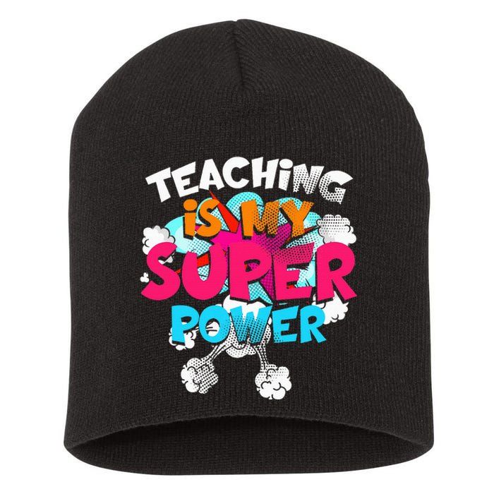 Teaching Is My Super Power Teacher League Lessons Short Acrylic Beanie