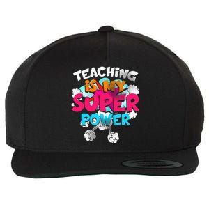 Teaching Is My Super Power Teacher League Lessons Wool Snapback Cap