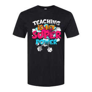 Teaching Is My Super Power Teacher League Lessons Softstyle CVC T-Shirt