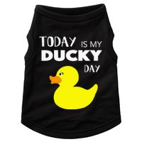 Today Is My Ducky Day I Lucky Day Doggie Tank