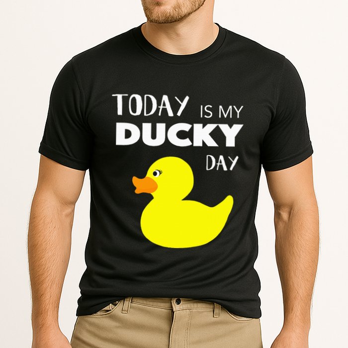 Today Is My Ducky Day I Lucky Day Performance Shirt