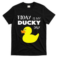 Today Is My Ducky Day I Lucky Day T-Shirt