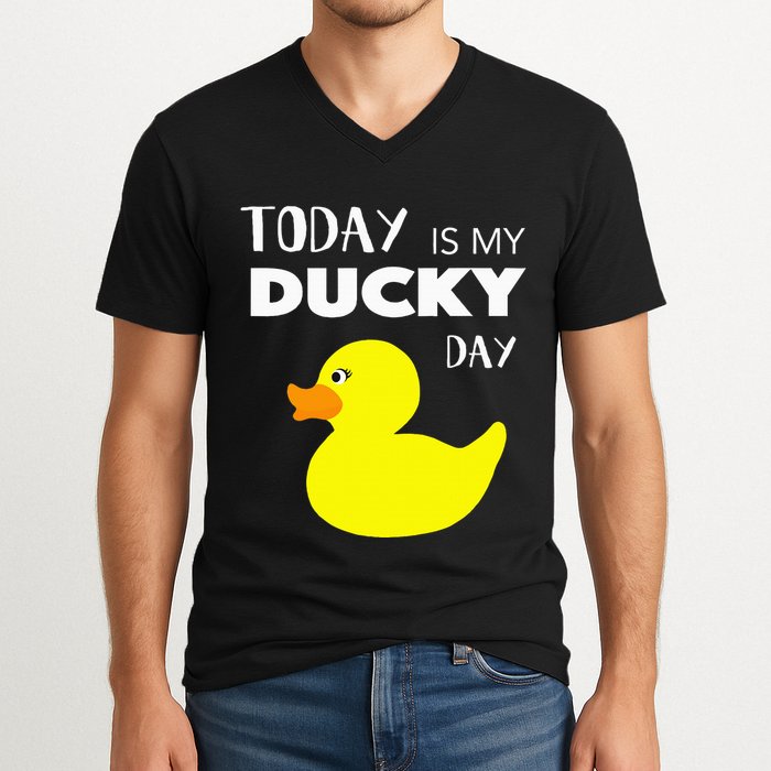 Today Is My Ducky Day I Lucky Day V-Neck T-Shirt