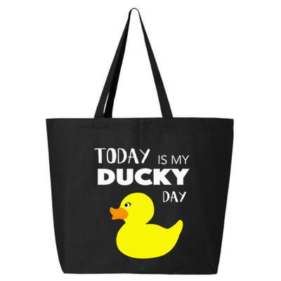 Today Is My Ducky Day I Lucky Day 25L Jumbo Tote