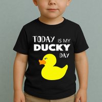 Today Is My Ducky Day I Lucky Day Toddler T-Shirt
