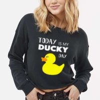 Today Is My Ducky Day I Lucky Day Cropped Pullover Crew