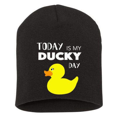 Today Is My Ducky Day I Lucky Day Short Acrylic Beanie