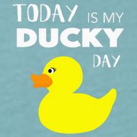 Today Is My Ducky Day I Lucky Day Sueded Cloud Jersey T-Shirt