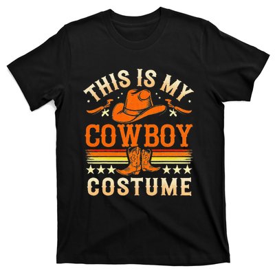 This Is My Cowboy Costume Fun Lazy Country Western Halloween T-Shirt