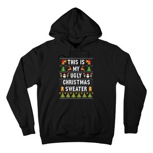 This Is My Ugly Sweater Funny Christmas Hoodie