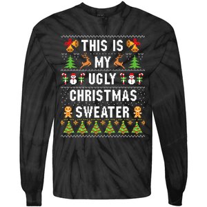 This Is My Ugly Sweater Funny Christmas Tie-Dye Long Sleeve Shirt