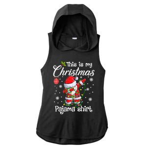 This Is My Christmas Pajama Cute Christmas Dabbing Santa Great Gift Ladies PosiCharge Tri-Blend Wicking Draft Hoodie Tank