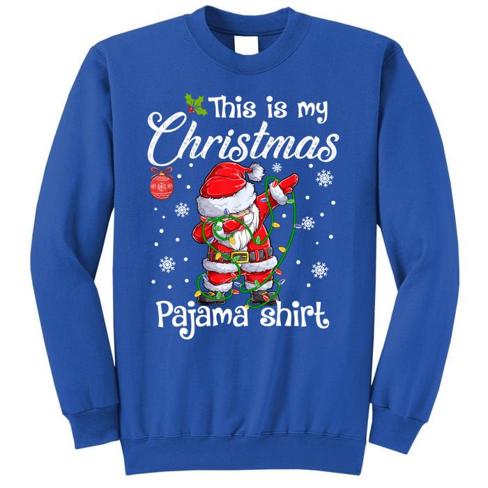 This Is My Christmas Pajama Cute Christmas Dabbing Santa Great Gift Sweatshirt