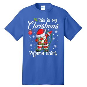 This Is My Christmas Pajama Cute Christmas Dabbing Santa Great Gift Tall T-Shirt