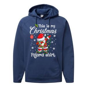 This Is My Christmas Pajama Cute Christmas Dabbing Santa Great Gift Performance Fleece Hoodie