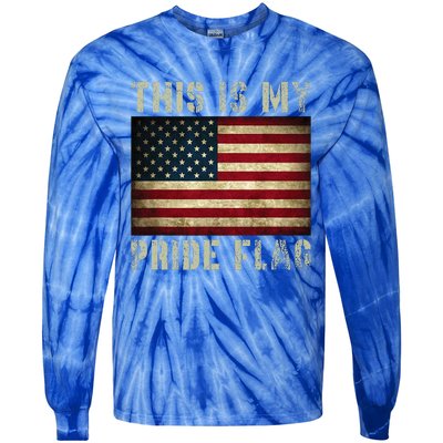 This Is My Pride Flag USA American Patriotic Tie-Dye Long Sleeve Shirt