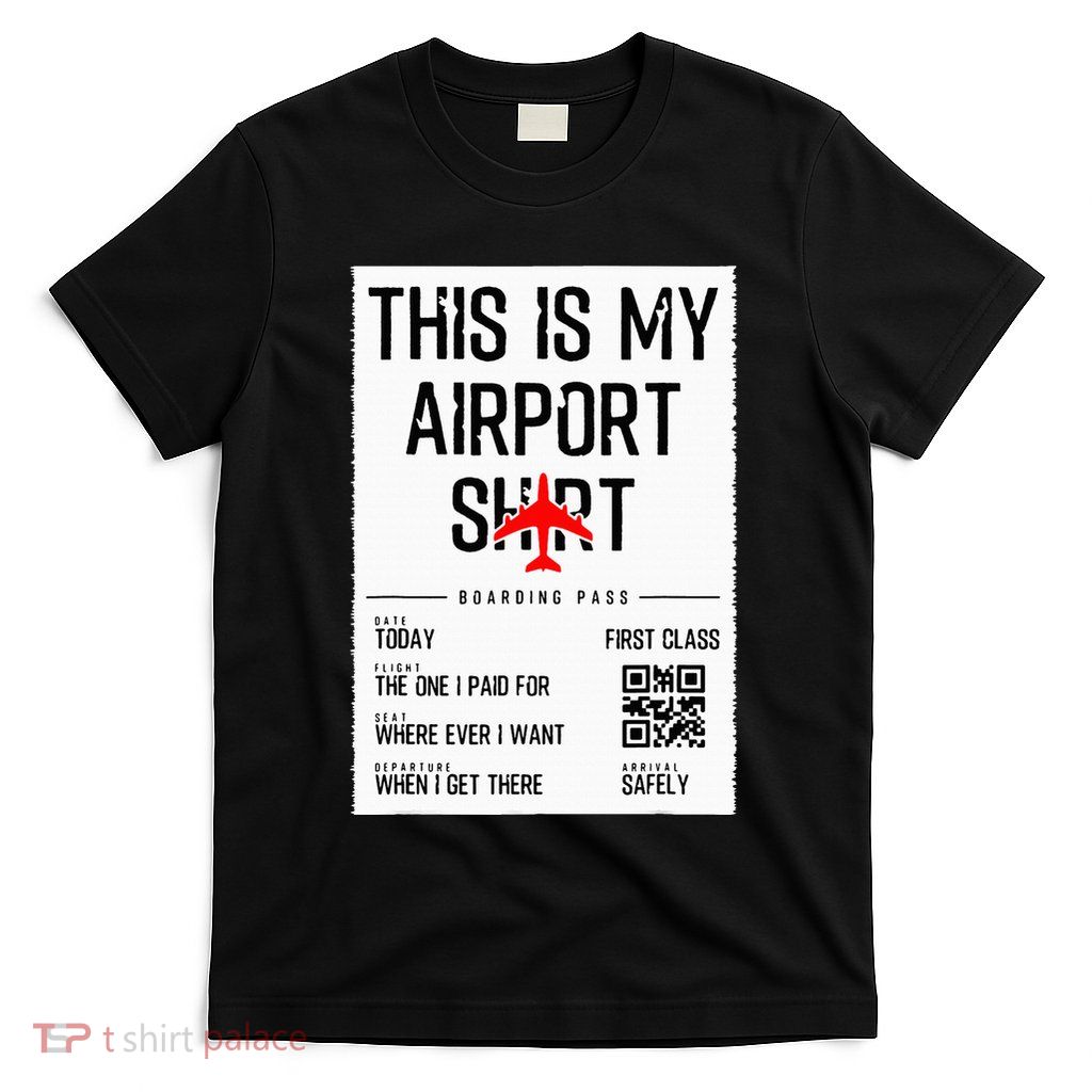 This Is My Airport Family Travel T-Shirt