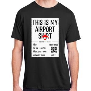 This Is My Airport Family Travel Adult ChromaSoft Performance T-Shirt