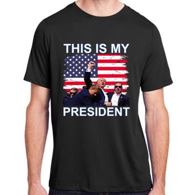 This Is My President Adult ChromaSoft Performance T-Shirt