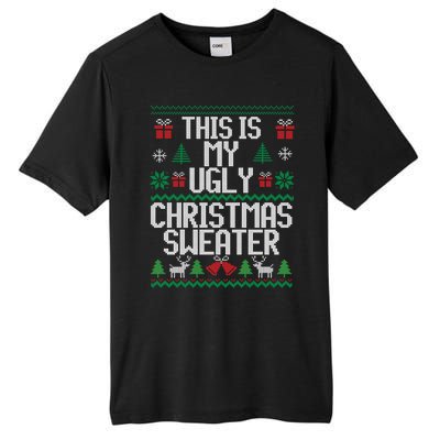 This Is My Ugly Sweater Funny Christmas Gift Tall Fusion ChromaSoft Performance T-Shirt