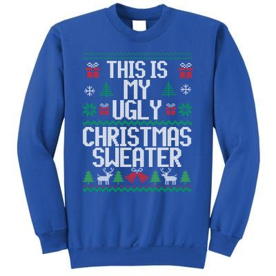 This Is My Ugly Sweater Funny Christmas Gift Sweatshirt