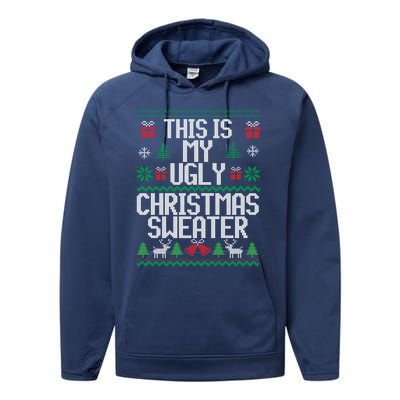 This Is My Ugly Sweater Funny Christmas Gift Performance Fleece Hoodie