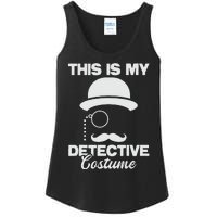 This Is My Detective Costume True Crime Lover  Ladies Essential Tank