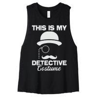 This Is My Detective Costume True Crime Lover  Women's Racerback Cropped Tank