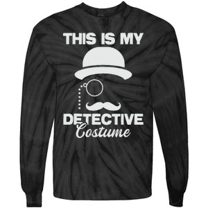 This Is My Detective Costume True Crime Lover  Tie-Dye Long Sleeve Shirt