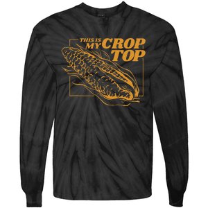 This Is My Crop Top Corn Funny Pun Food Vegetables Tie-Dye Long Sleeve Shirt