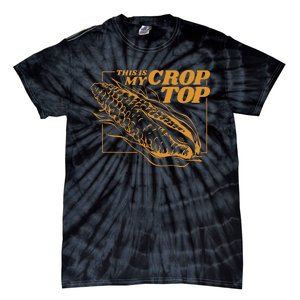 This Is My Crop Top Corn Funny Pun Food Vegetables Tie-Dye T-Shirt