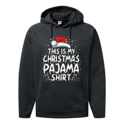 This Is My Christmas Pajama Funny Xmas Pjs Gift Performance Fleece Hoodie