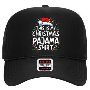 This Is My Christmas Pajama Funny Xmas Pjs Gift High Crown Mesh Back Trucker Hat