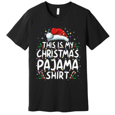 This Is My Christmas Pajama Funny Xmas Pjs Gift Premium T-Shirt