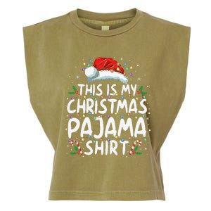 This Is My Christmas Pajama Funny Xmas Pjs Gift Garment-Dyed Women's Muscle Tee